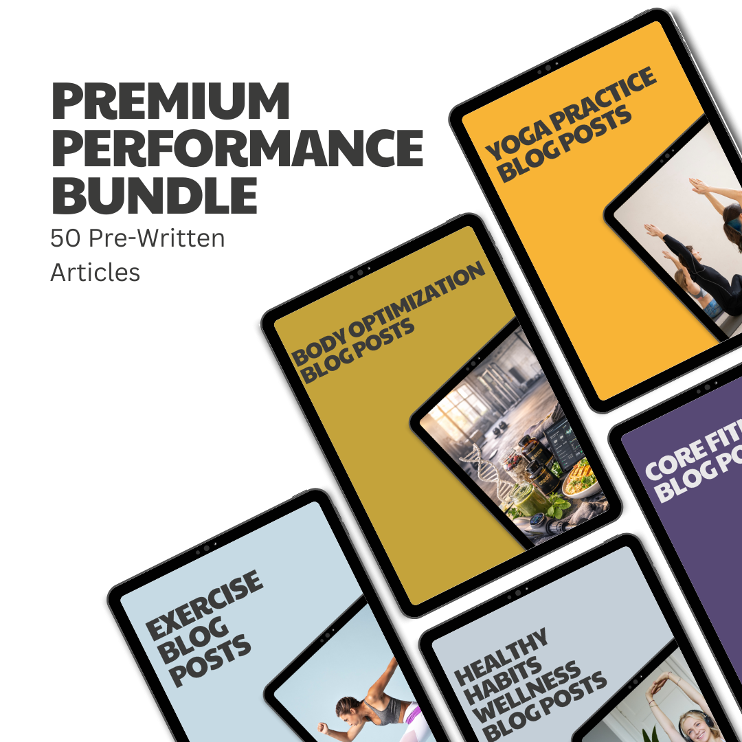 Premium Performance Bundle – 50 Pre-Written Articles